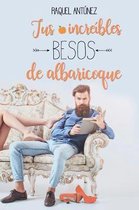 Tus increibles besos de albaricoque