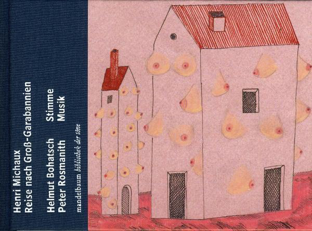 Helmut & Peter Rosmanith Bohatsch - Reise Nach Gross-Garabannien