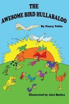 The Awesome Bird Hullabaloo