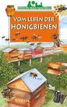 Ensslins kleine Naturführer. Vom Leben der Honigbienen