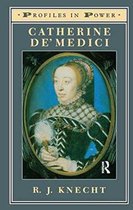 Profiles In Power- Catherine de'Medici