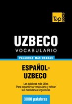 Vocabulario Espanol-Uzbeco - 3000 Palabras Mas Usadas