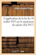 L'Application de La Loi Du 10 Juillet 1915 Sur Le Minimum de Salaire Dans L'Industrie Du Vetement