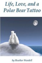 Toronto Collection- Life, Love, and a Polar Bear Tattoo