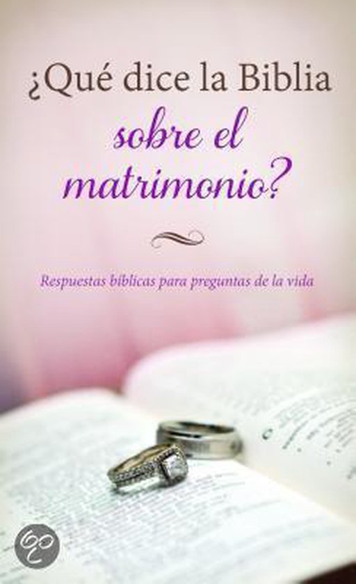 Que Dice La Biblia Sobre El Matrimonio Compiled By Barbour Staff 9781630584399 8303