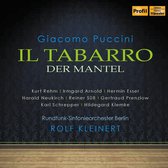 Rehm, Esser, ..Rundfunk-Sinfonieorc - Puccini: Il Tabarro - Opera In 1 Ac (CD)