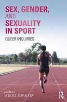 Sex, Gender, and Sexuality in Sport