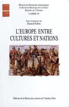 Ethnologie de la France - L'Europe entre cultures et nations