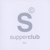 Supperclub Vol. 10