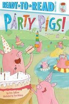 Ready-to-Read- Party Pigs!