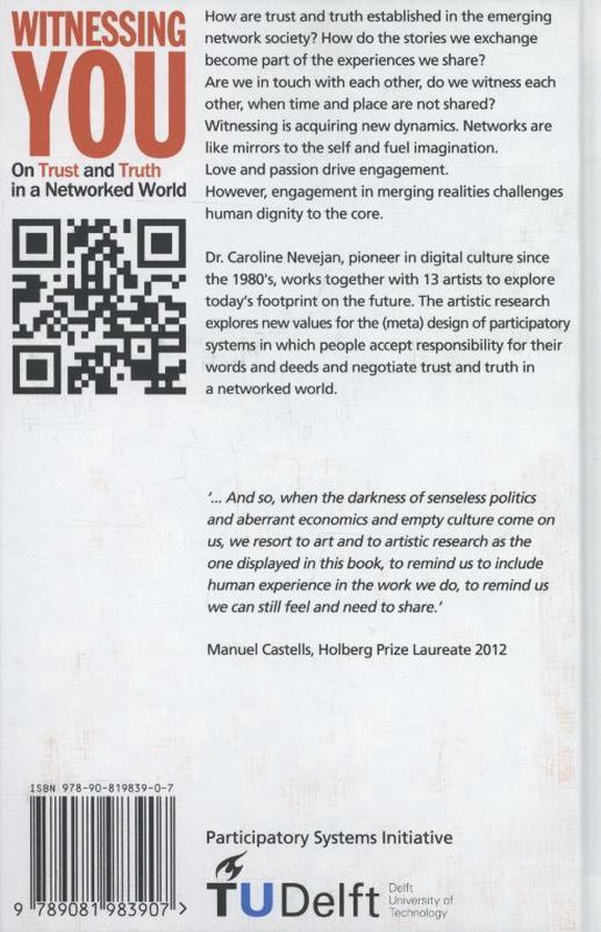 Witnessing You. On Trust and Truth in a Networked World