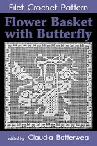 Flower Basket with Butterfly Filet Crochet Pattern