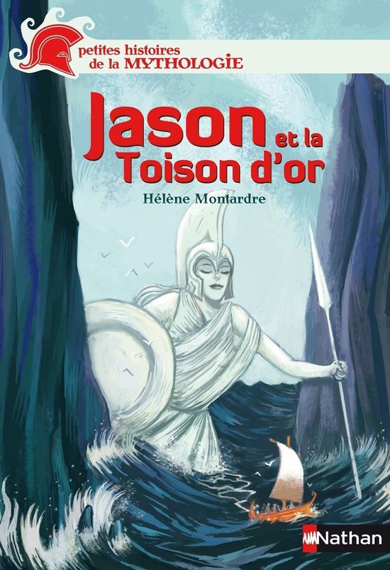 La Mythologie Grecque Hélène Montardre PETITES HISTOIRES MYTHOLOGIE - Jason et la toison d'or (ebook), Hélène