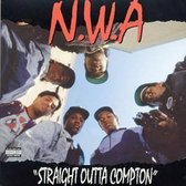 N.W.A. - "Straight Outta Compton"