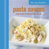 The Easy Kitchen: Pasta Sauces