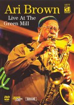 Ari Brown - Live At The Green Mill (DVD)