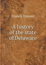 A History of the State of Delaware