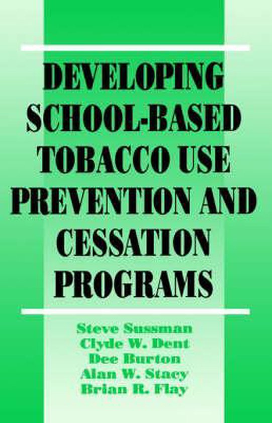 Developing SchoolBased Tobacco Use Prevention and Cessation Programs