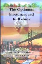 The Optimum Investment and Its Return