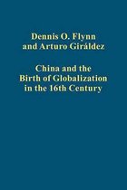 China And The Birth Of Globalization In The 16Th Century