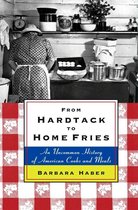 From Hardtack to Homefries