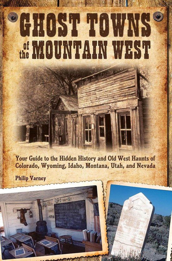 Ghost Towns of the Mountain West - cover