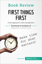 Book Review - Book Review: First Things First by Stephen R. Covey