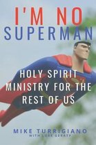 I'm No Superman