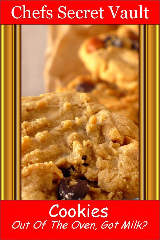 Cookies - Out of the Oven - Got Milk? - cover
