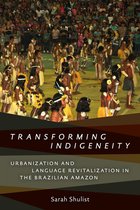 Anthropological Horizons - Transforming Indigeneity