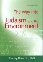 Way Into Judaism And The Environment