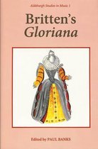 Britten's Gloriana Essays and Sources