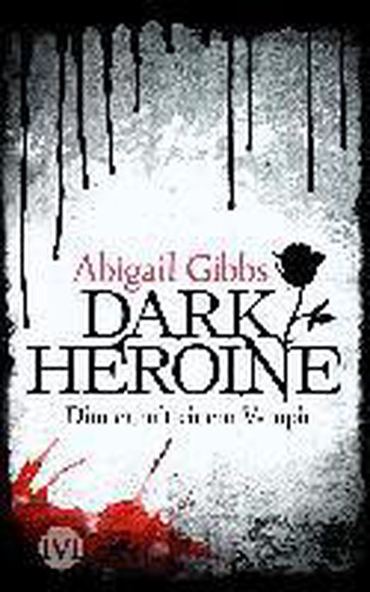 Dark Heroine 01 - Dinner mit einem Vampir