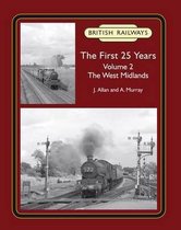 British Railways the First 25 Years