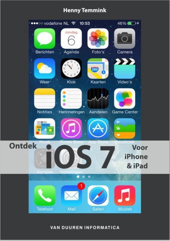 Cover van het boek 'Ontdek iOS 7 voor iPad en iPhone' van Heny Temmink