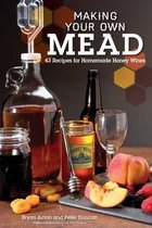 Making Your Own Mead