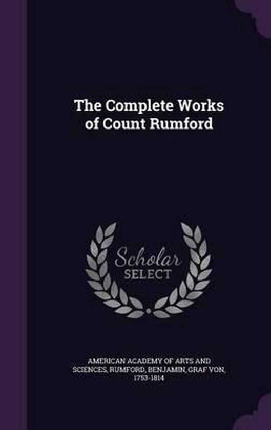 The Complete Works of Count Rumford - cover