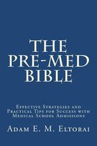 The Pre-Med Bible