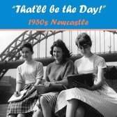 That'll be the Day 1950s! Newcastle