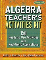 Algebra Teacher's Activities Kit