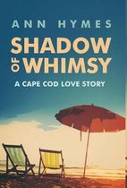 Shadow of Whimsy