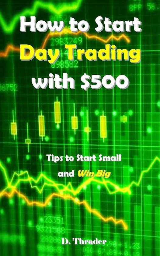 How to Start Day Trading with $500 - cover
