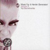 Music for a Harder Generation, Vol. 2