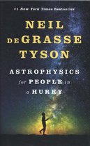 Boek cover Astrophysics for People in a Hurry van Neil Degrasse Tyson (Hardcover)