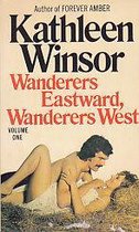 Wanderers Eastward, Wanderers West - Volume One