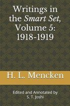 Writings in the Smart Set, Volume 5: 1918-1919