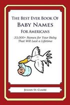 The Best Ever Book of Baby Names for Americans