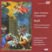 Solistenensemble Stimmkunst, Ensemble 94, Kay Johannsen - Charpentier: Noël, Weihnachtskantaten (CD)