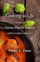 Cooking as Life
