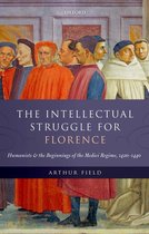 The Intellectual Struggle for Florence